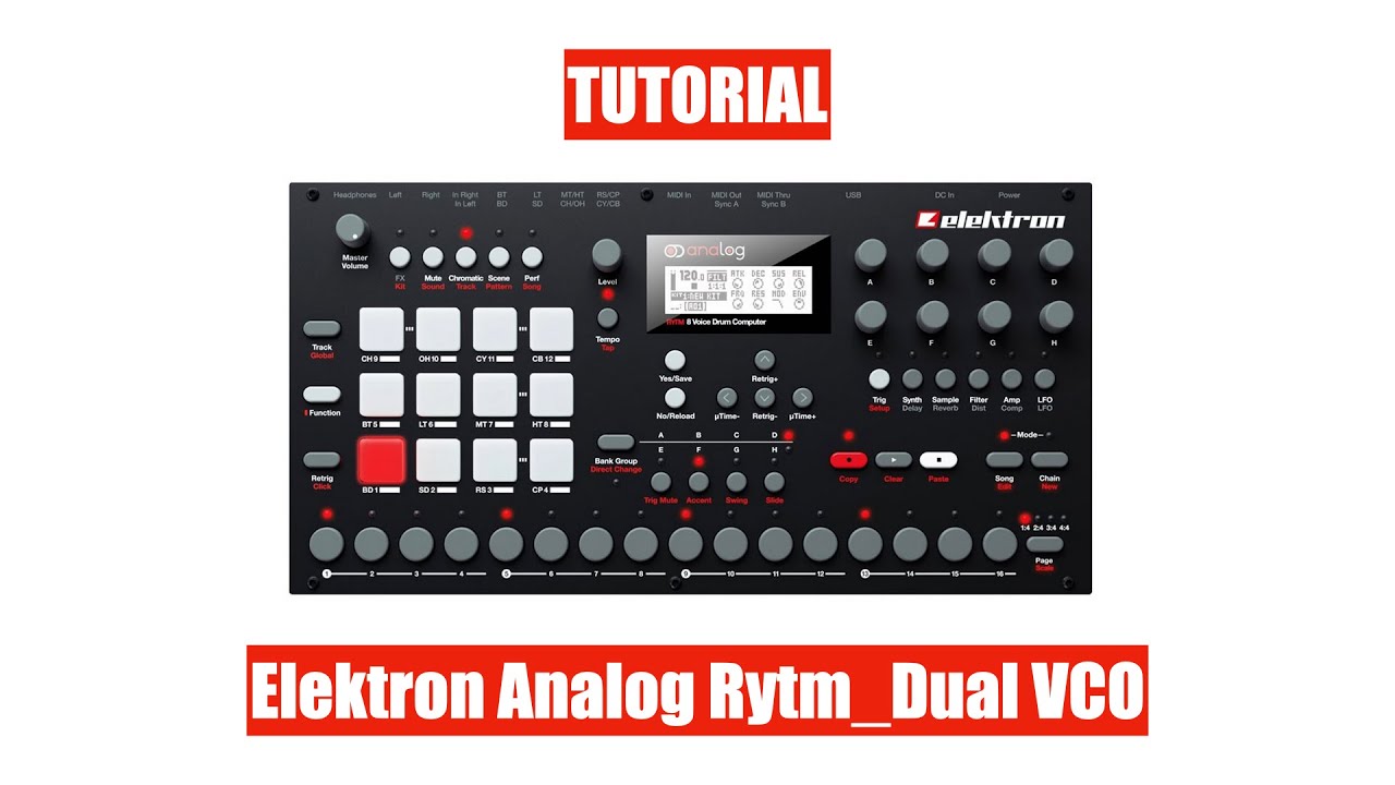 TUTORIAL_Elektron Analog Rytm_Dual VCO
