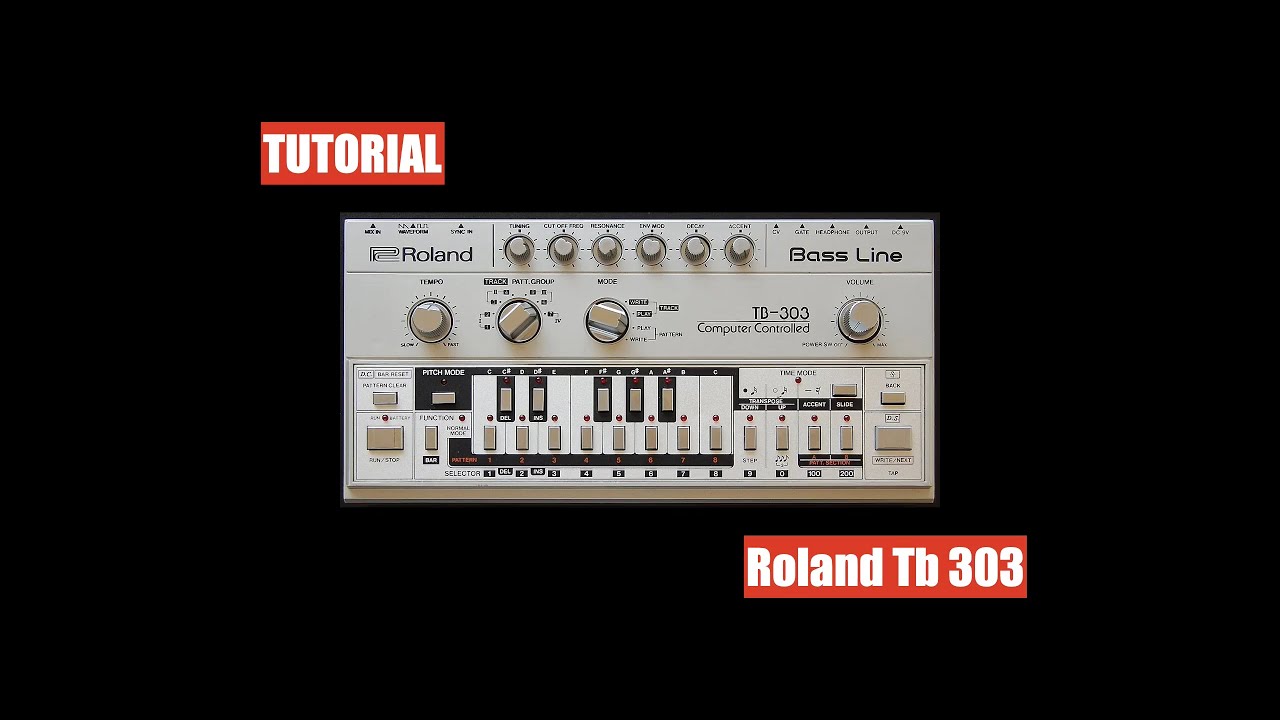TUTORIAL_Roland Tb 303