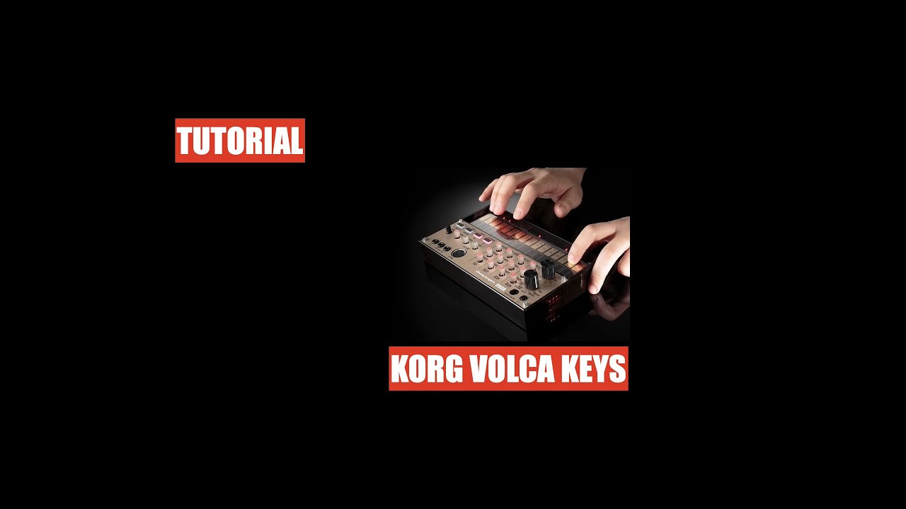 TUTORIAL: Korg Volca Keys + SQ1 Sequencer
