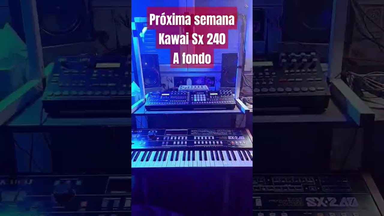 Próxima semana … Kawai Sx 240 a fondo … #techno