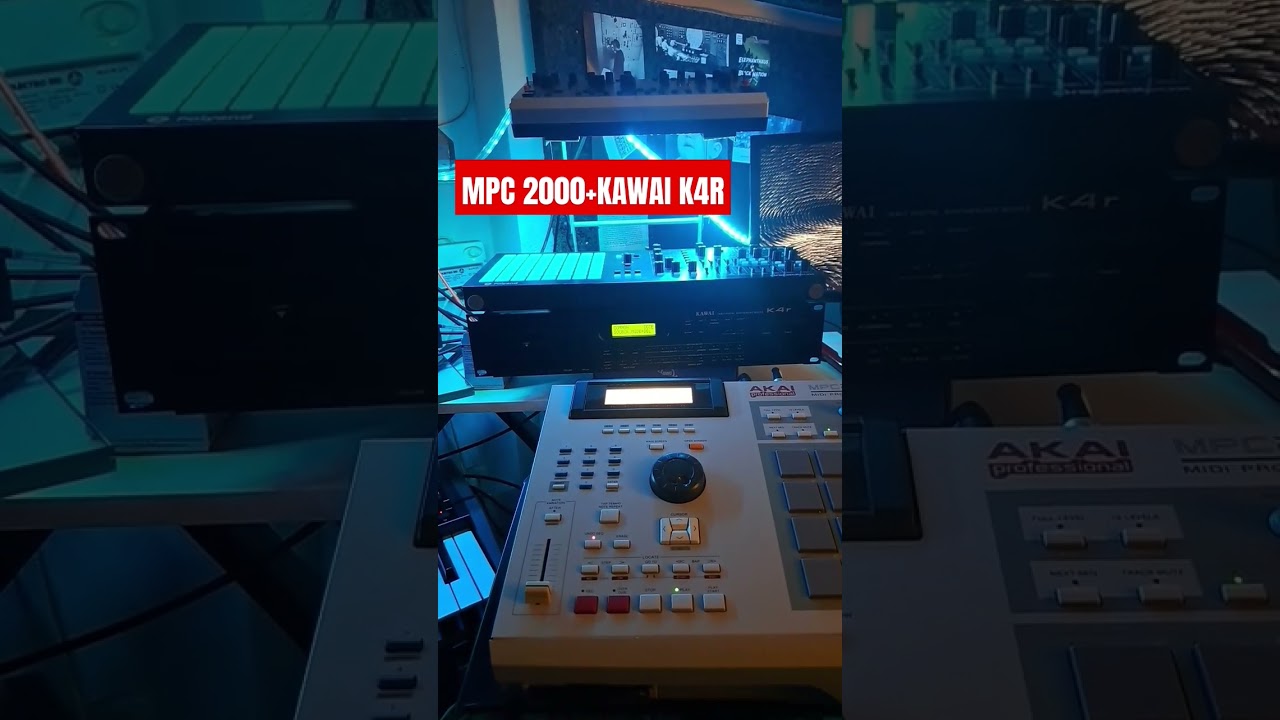 MPC 2000 + KAWAI K4R