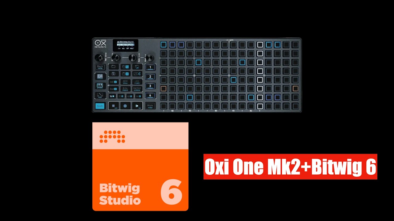 Oxi One Mk2 + Bitwig Studio 6