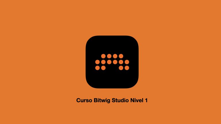 Curso Bitwig Studio Nivel 1