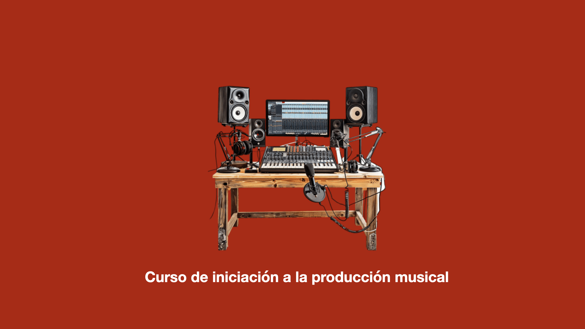 Curso de Iniciación a la producción musical